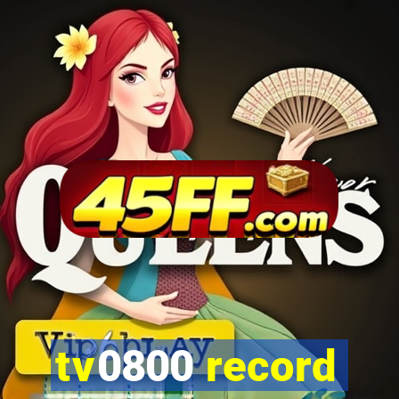 tv0800 record